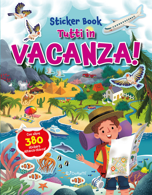 Tutti in vacanza! Sticker book