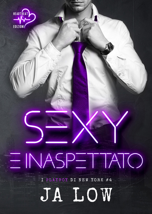 Sexy e inaspettato. I playboy di New York. Volume Vol. 4