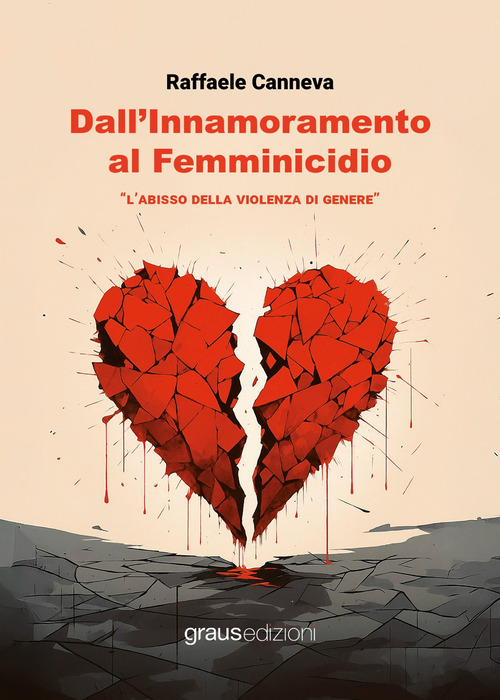 Dall’innamoramento al femminicidio. L’abisso della violenza di genere