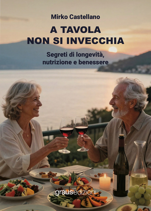 A tavola non si invecchia