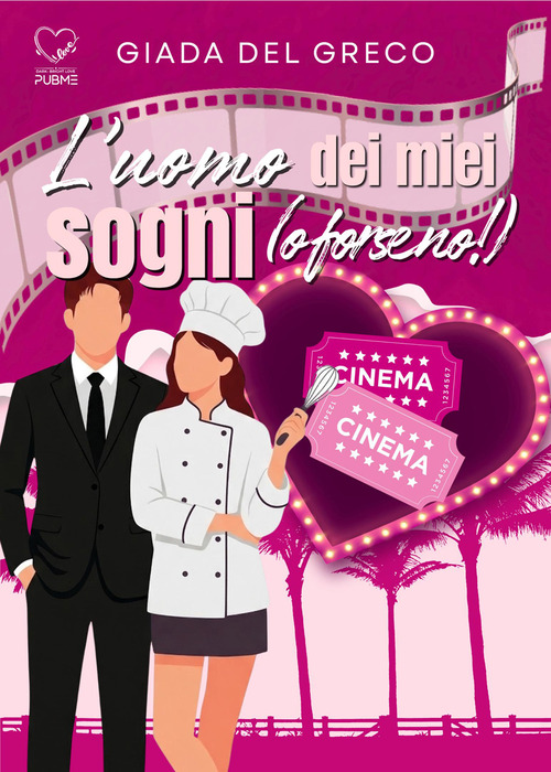 L'uomo dei miei sogni (o forse no!)
