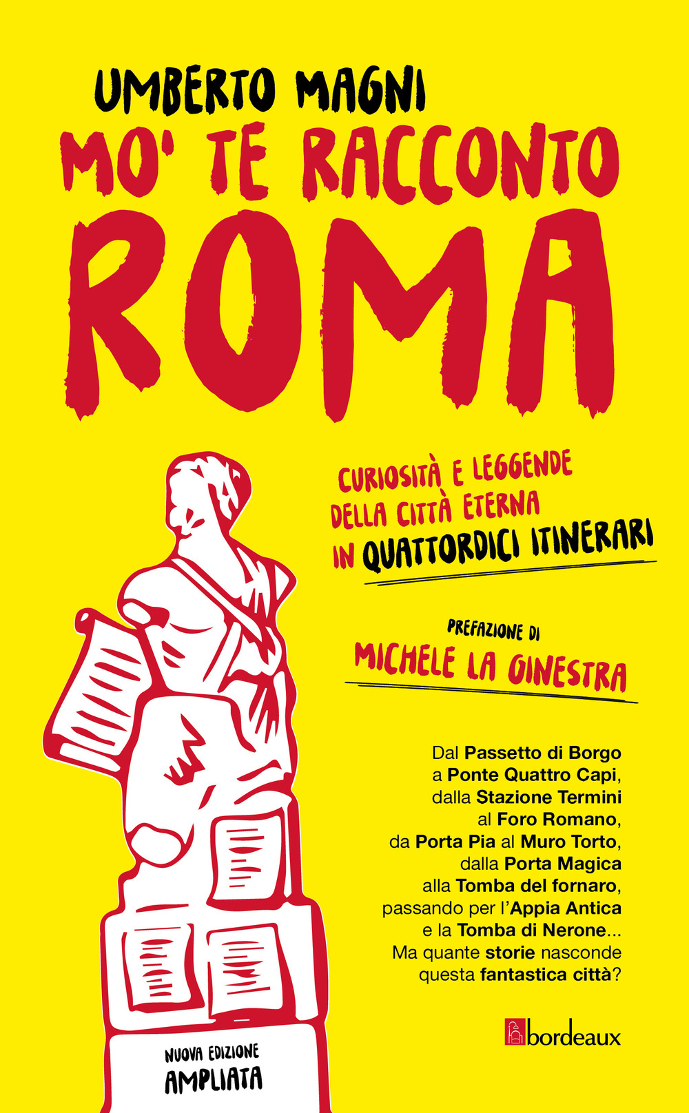 MO' TE RACCONTO ROMA. CURIOSITÀ E LEGGENDE DELLA CITTÀ ETERNA IN UNDICI ITINERARI - 9791259631862