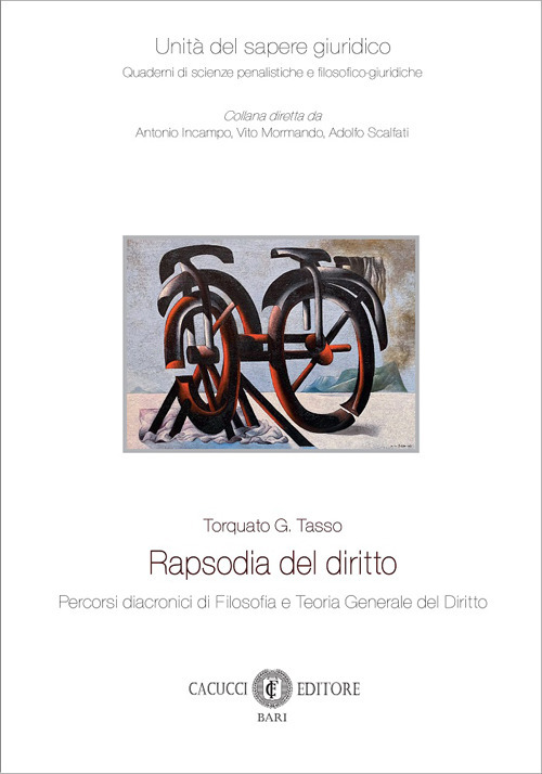 Rapsodia del diritto. Percorsi diacronici di filosofia e teoria generale del diritto
