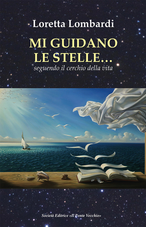 Mi guidano le stelle… seguendo il cerchio della vita
