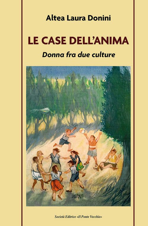 La case dell'anima. Donna fra due culture