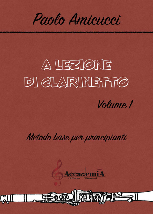 A lezione di clarinetto. Volume Vol. 1