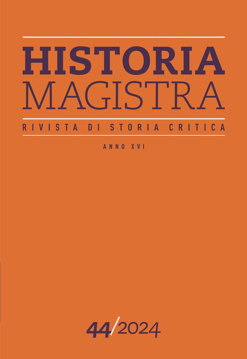 Historia Magistra. Rivista di storia critica. Volume Vol. 44