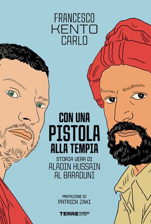 Con una pistola alla tempia