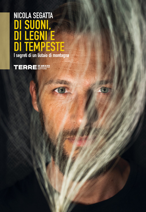 Di suoni, di legni e di tempeste