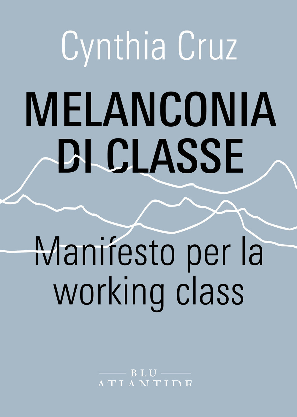 MALINCONIA DI CLASSE (LA) - 9791280028242