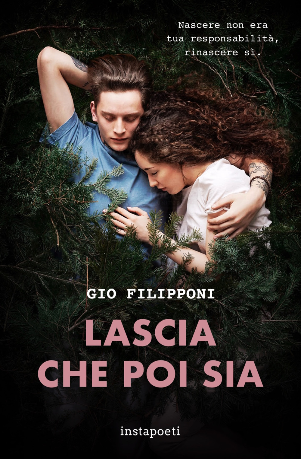 Lascia che poi sia. Nascere non era tua responsabilità, rinascere si - 9791280040060