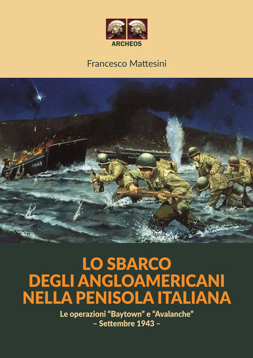 Lo sbarco degli angloamericani nella penisola italiana. Le operazioni 