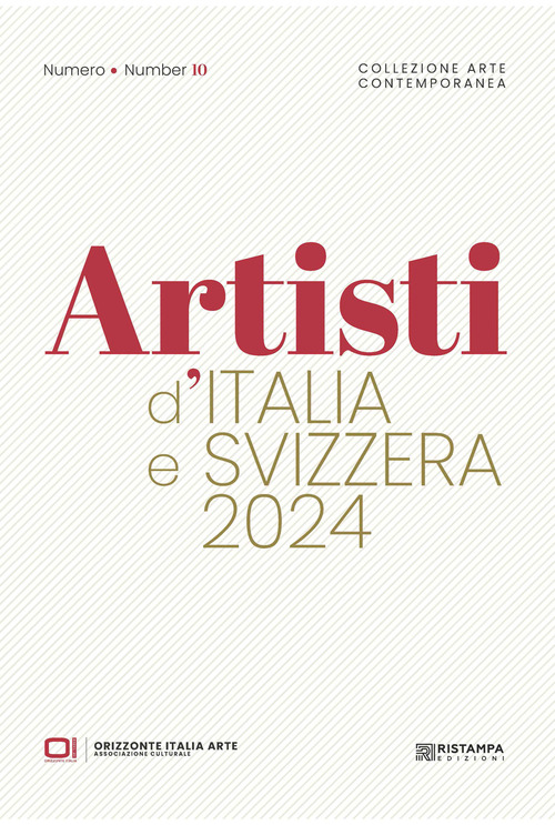 Artisti d'Italia e Svizzera 2024. Collezione Arte Contemporanea