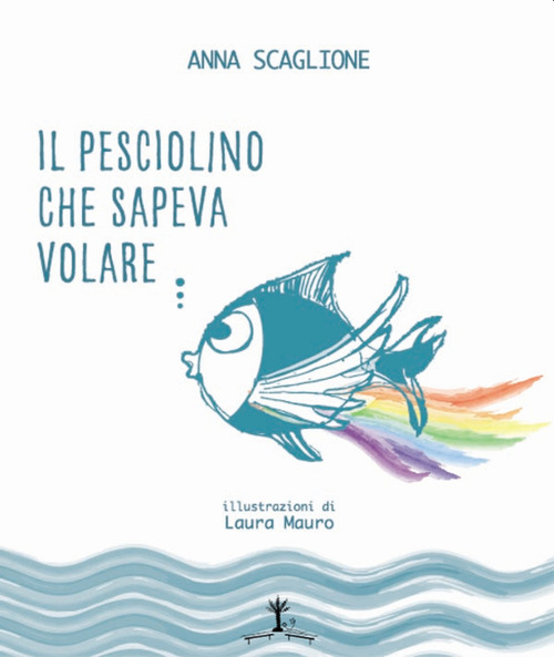 Il pesciolino che sapeva volare... La favola dell'autismo