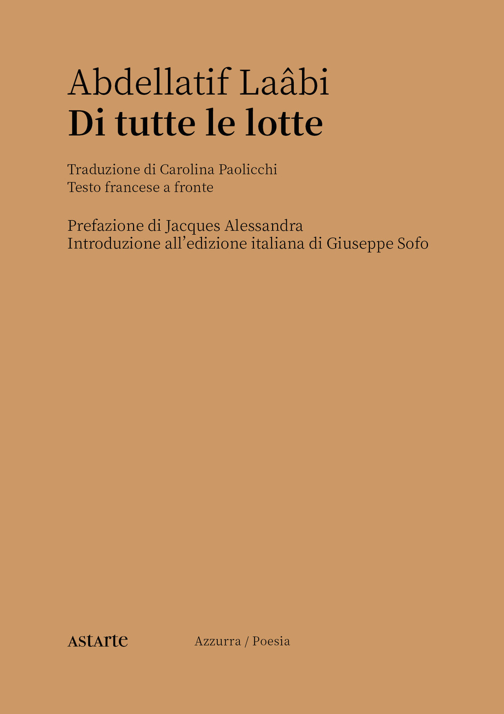 DI TUTTE LE LOTTE. TESTO FRANCESE A FRONTE - 9791280209276