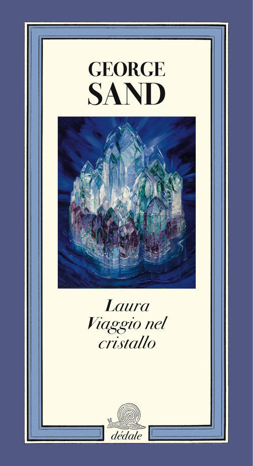 Laura. Viaggio nel cristallo