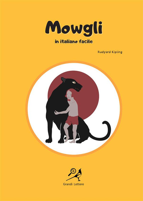 Mowgli in italiano facile. Ediz. ad alta leggibilità