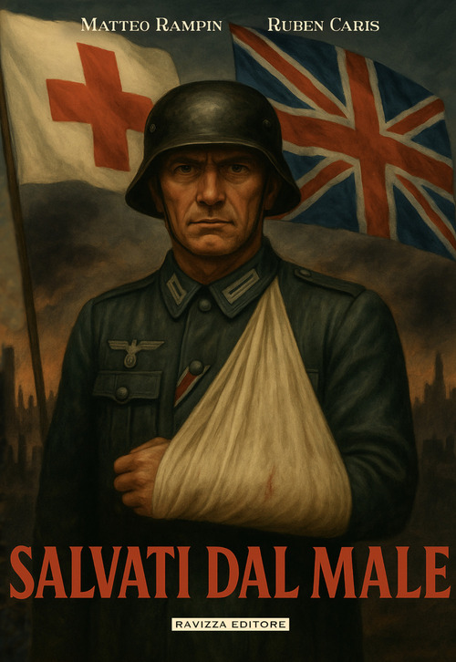 Salvati dal male. Manuale segreto britannico per simulare malattie e infermità nella Germania nazista