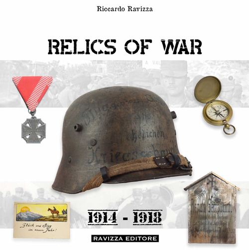Relics of war. 1914-1918