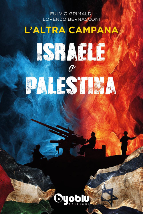 L'altra campana. Israele o Palestina
