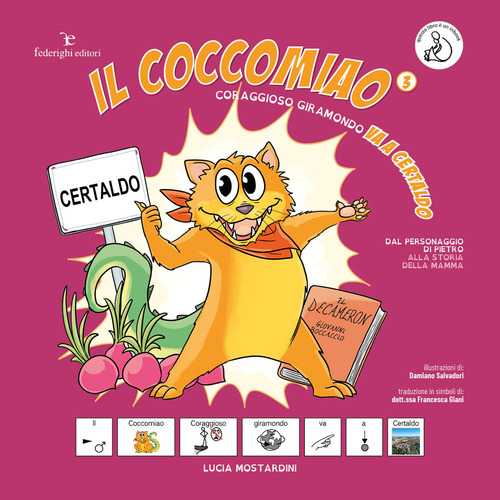 Coraggioso giramondo va a Certaldo. Il Coccomiao. InBook. Ediz. CAA.. Volume Vol.