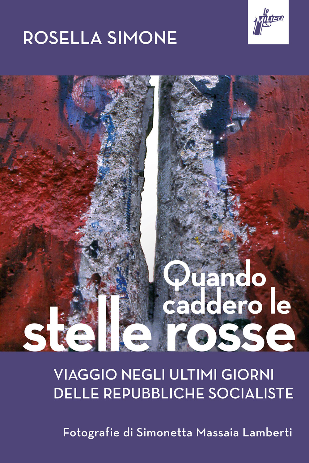 QUANDO CADDERO LE STELLE ROSSE - 9791280682048