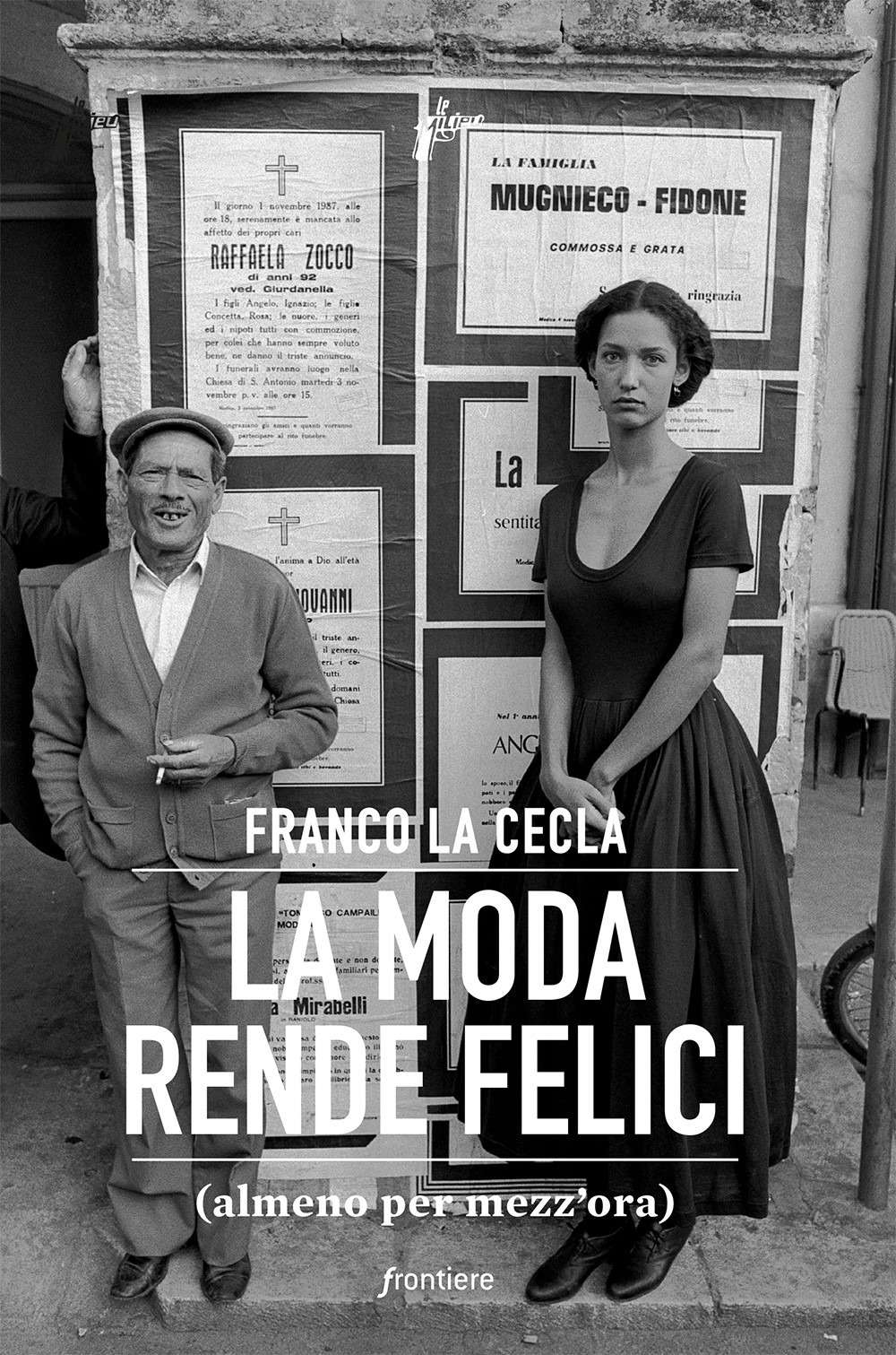 MODA RENDE FELICI (ALMENO PER MEZZ'ORA) (LA) - 9791280682123