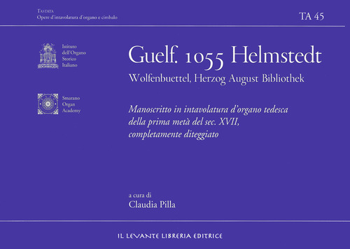 Guelf. 1055 Helmstedt Wolfenbuettel Herzog August Bibliothek. Manoscritto in intavolatura d'organo tedesca della prima metà del sec. XVII completamente diteggiato