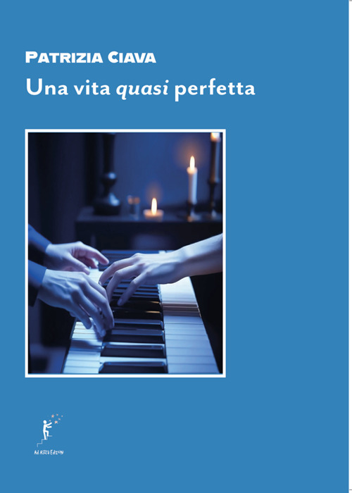 Una vita quasi perfetta