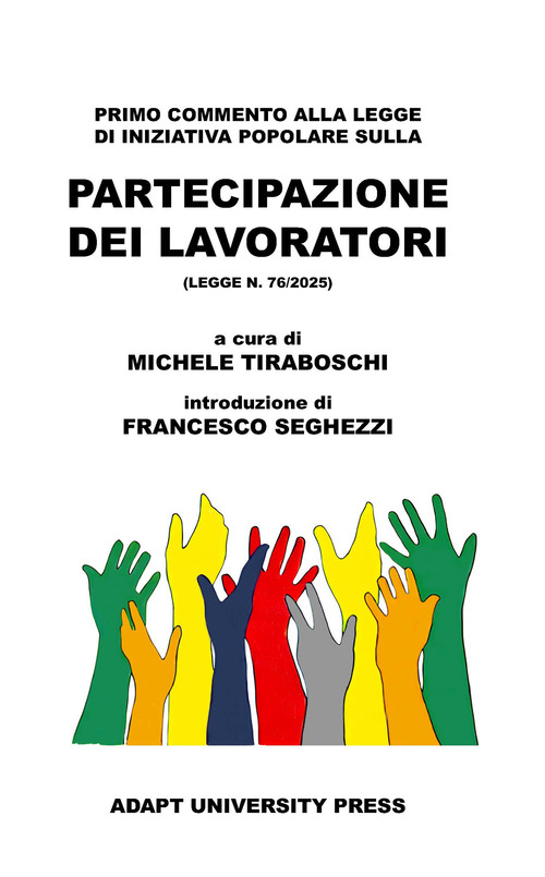 Primo commento alla legge di iniziativa popolare sulla partecipazione dei lavoratori (legge n. 76/2025)