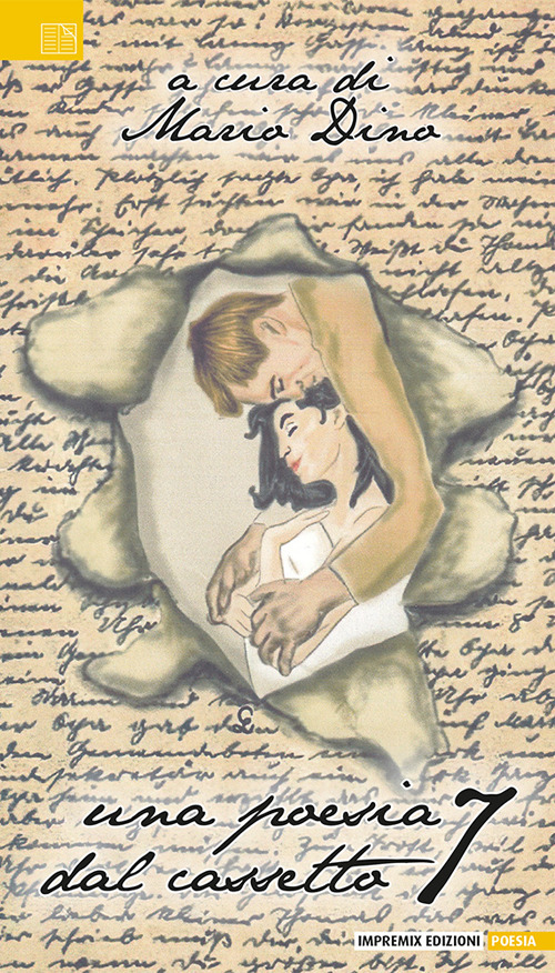 Una poesia dal cassetto. Volume Vol. 7