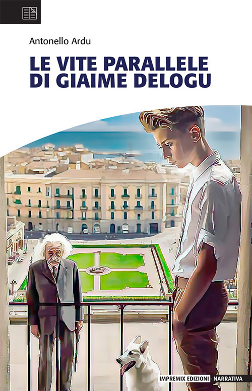 Le vite parallele di Giaime Delogu