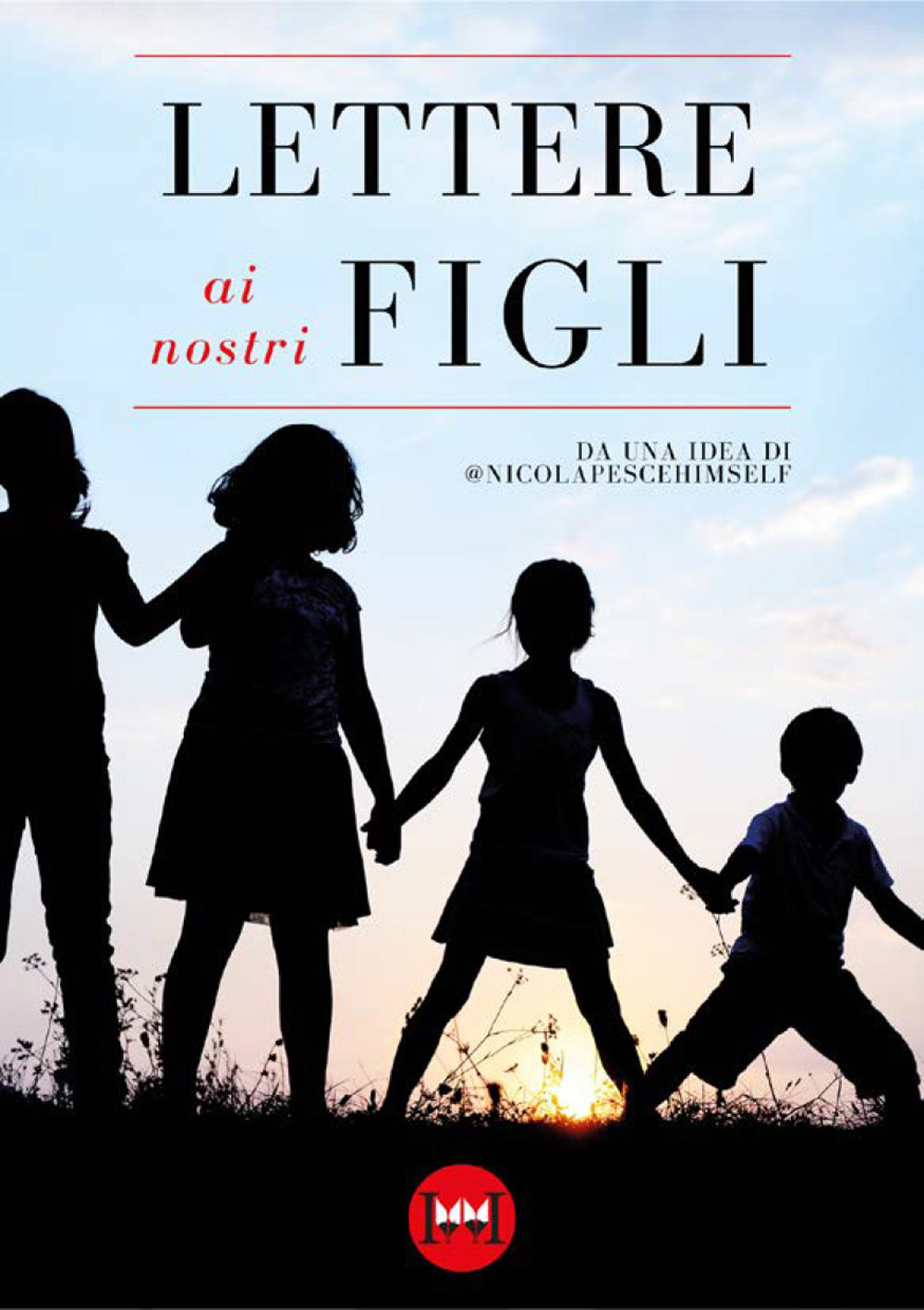 LETTERE AI NOSTRI FIGLI - 9791280967121