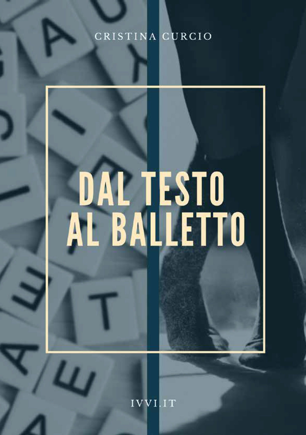DAL TESTO AL BALLETTO - 9791280967183