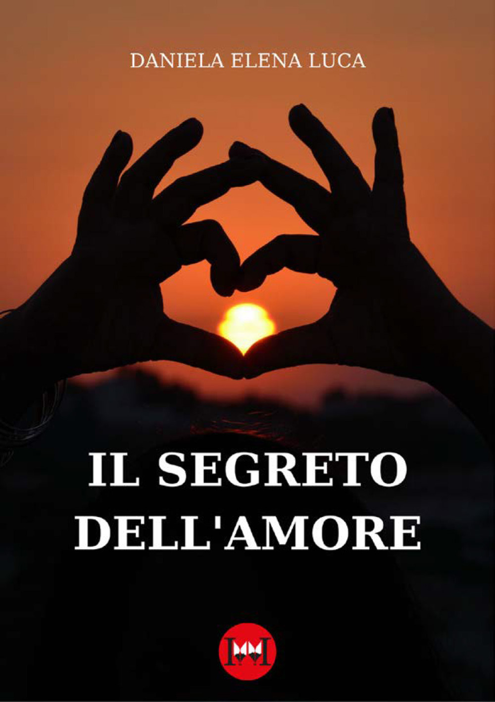 IL SEGRETO DELL'AMORE - 9791280967503