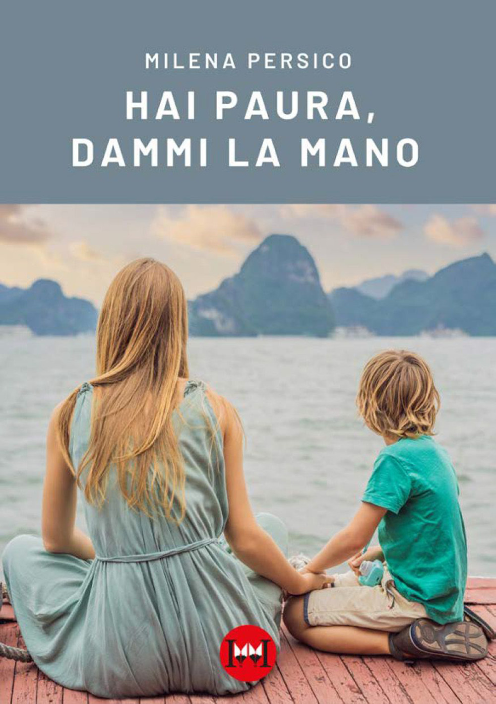 HAI PAURA , DAMMI LA MANO - 9791280967633
