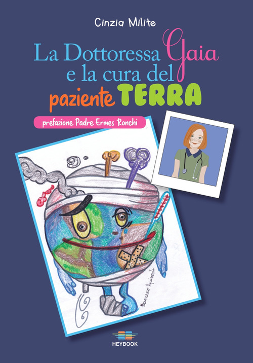La dottoressa Gaia e la cura del paziente Terra