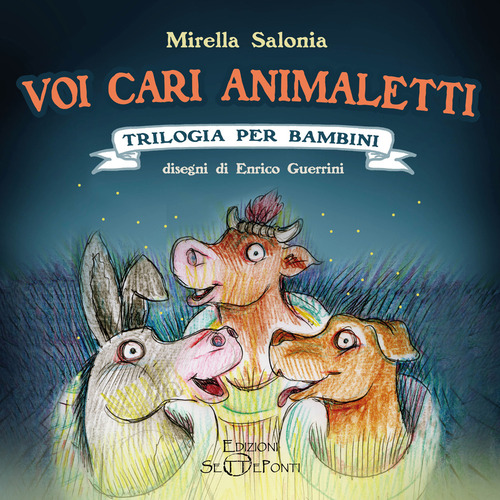 Voi cari animaletti