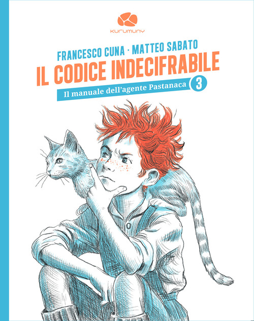 Il codice indecifrabile. Il manuale dell’agente Pastanca. Volume Vol. 3