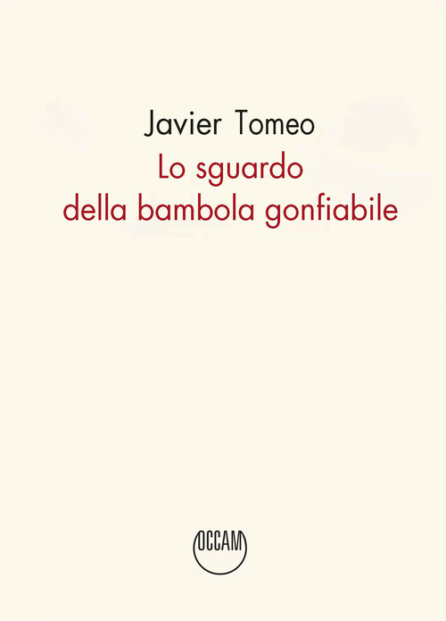 Lo sguardo della bambola gonfiabile