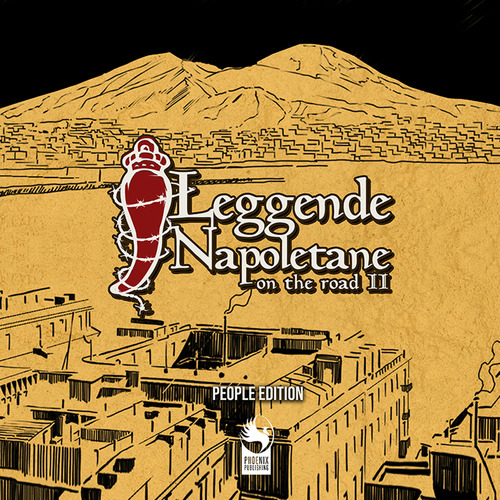 Leggende napoletane on the road. People edition. Volume Vol. 2