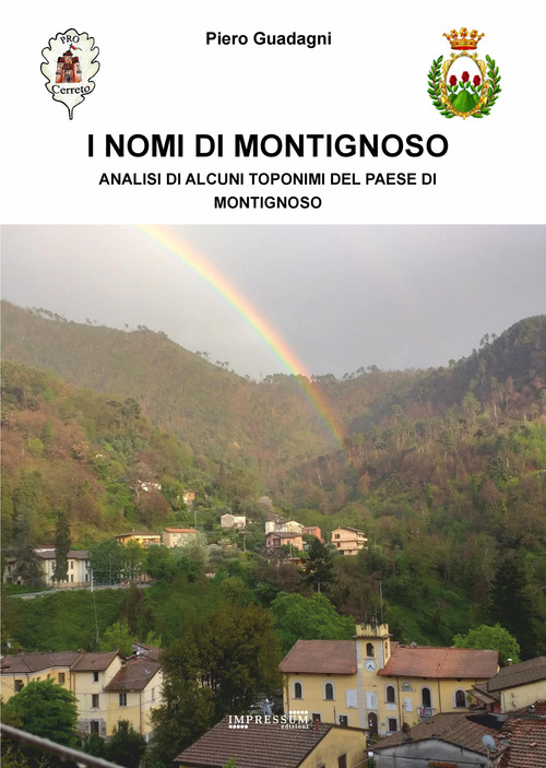 I nomi di Montignoso. Analisi di alcuni toponimi del paese di Montignoso