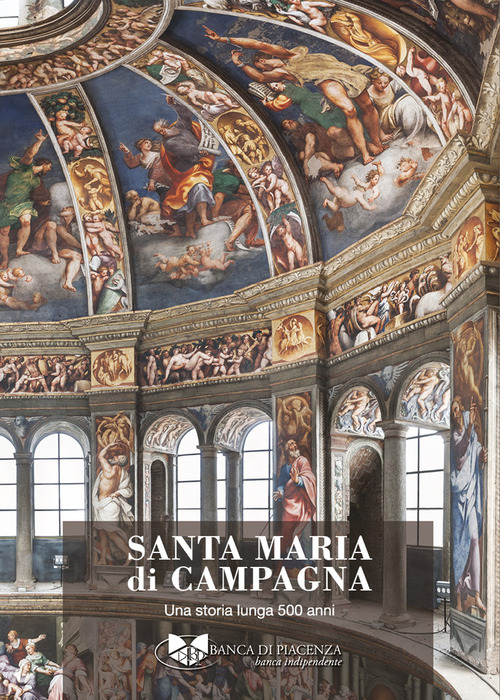 Santa Maria di Campagna. Una storia lunga 500 anni