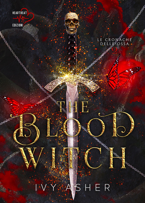 The blood witch. Le cronache delle ossa. Volume Vol. 2