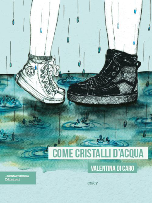 Come cristalli d'acqua