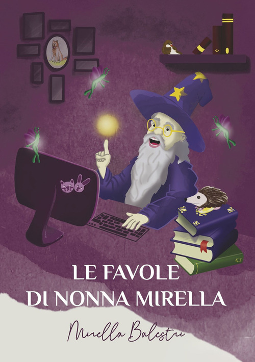 Le favole di nonna Mirella