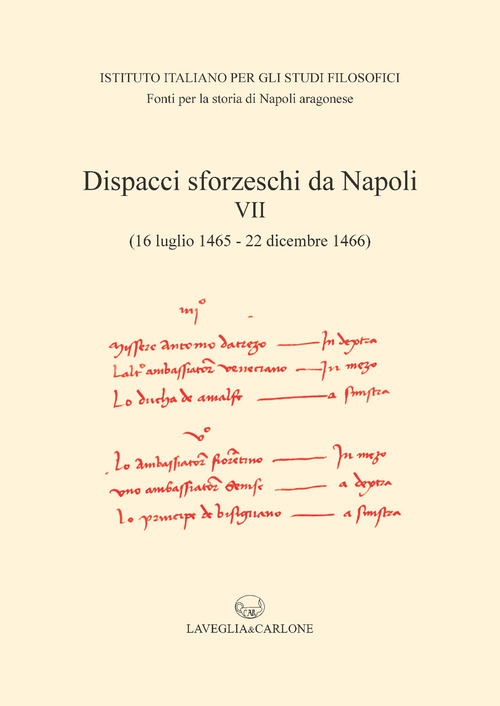 Dispacci sforzeschi da Napoli. Volume Vol. 7