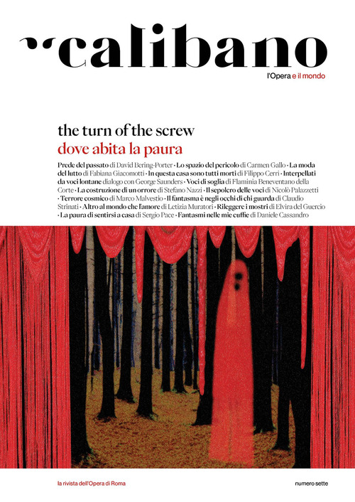 Calibano. L'Opera e il mondo. Volume Vol. 7