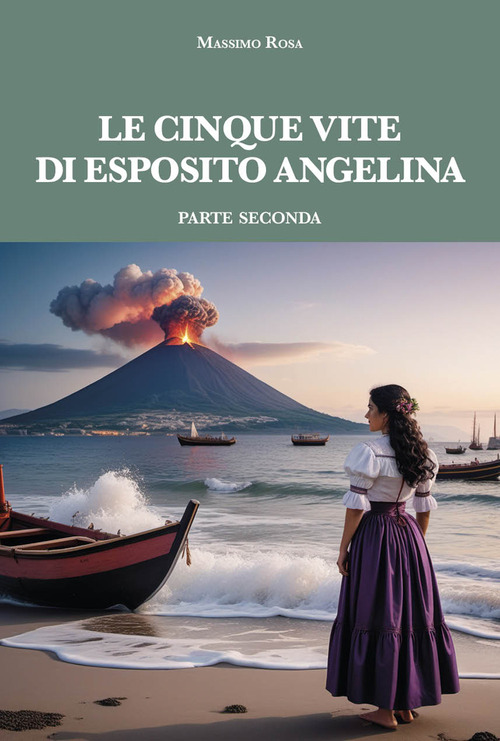 Le cinque vite di Esposito Angelina. Volume Vol. 2