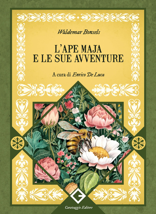 L'ape Maia e le sue avventure. Ediz. integrale e illustrata